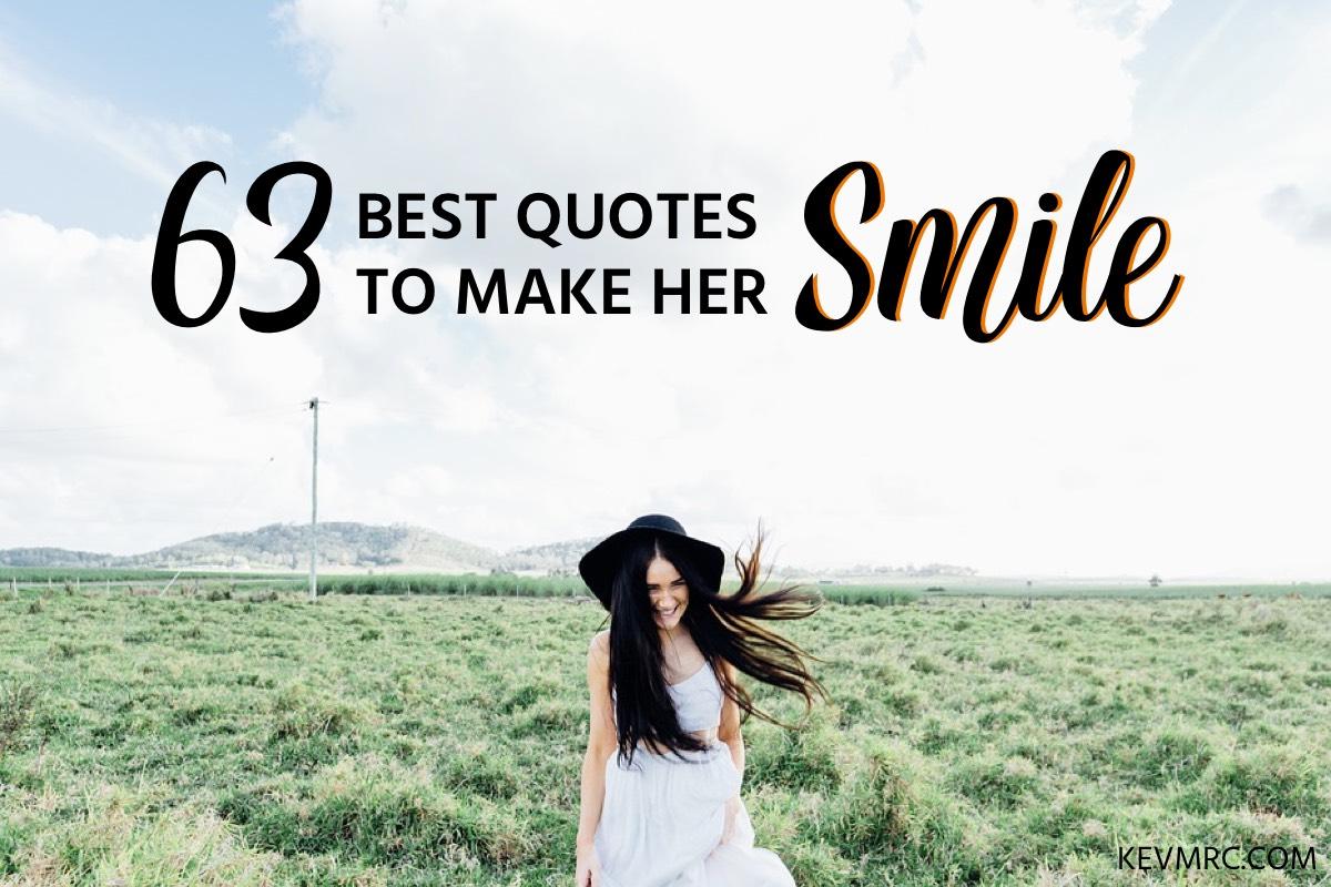 63 Cute Smile Quotes For Her The Best Quotes To Make Her Smile