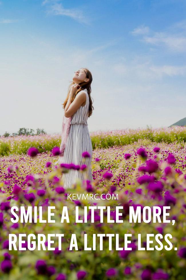 smile a little more regret a little less one of the best smile short quotes