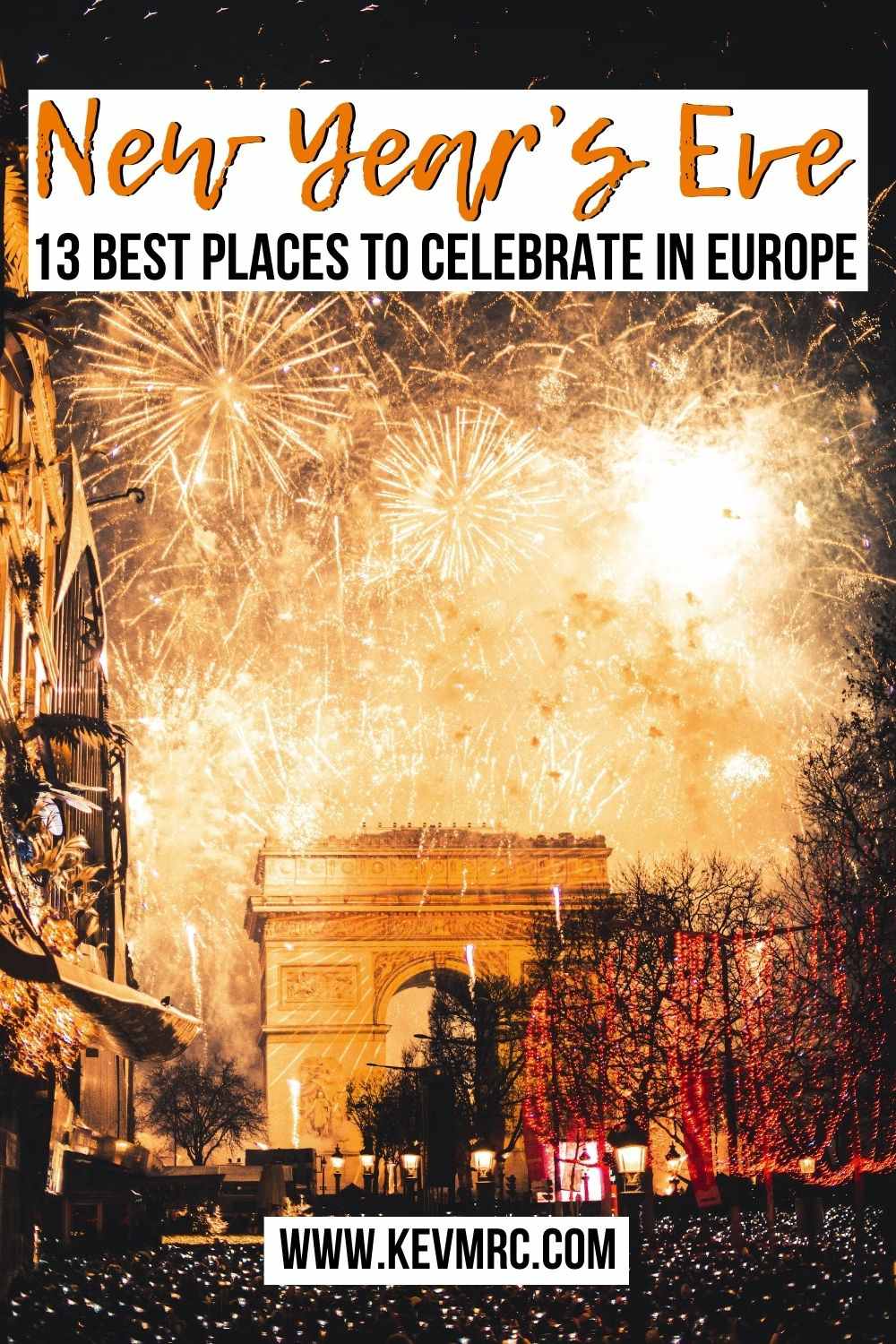 Want to spend December 31st somewhere in Europe? Find inspiration here with these 13 best places to celebrate New Year's Eve in Europe. new years eve travel destinations | best new years eve destinations | new year’s eve travel ideas | new years eve europe destinations | new years eve trip ideas | best new year’s eve trips | european new years eve